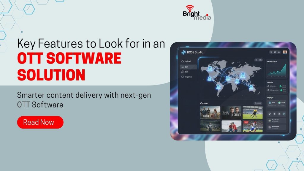 7 Key Features to Look for in an OTT Software Solution