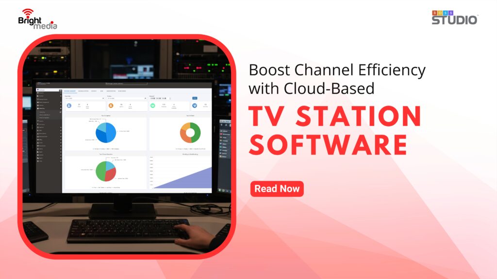 Boost Channel Efficiency with Cloud-Based TV Station Software