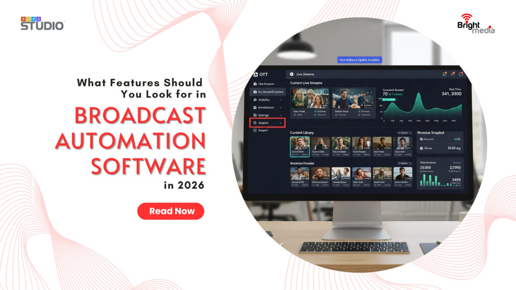 What Features Should You Look for in Broadcast Automation Software in 2026