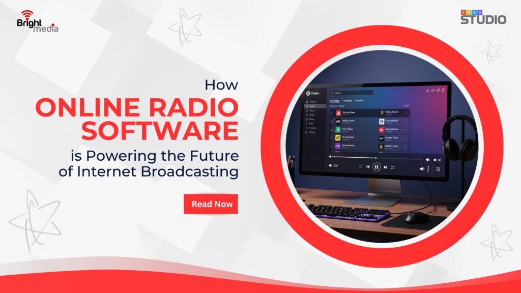 How Online Radio Software is Powering the Future of Internet Broadcasting