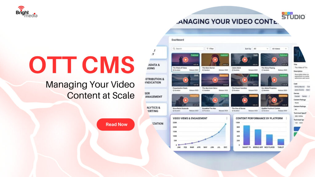 OTT CMS: Managing Your Video Content at Scale