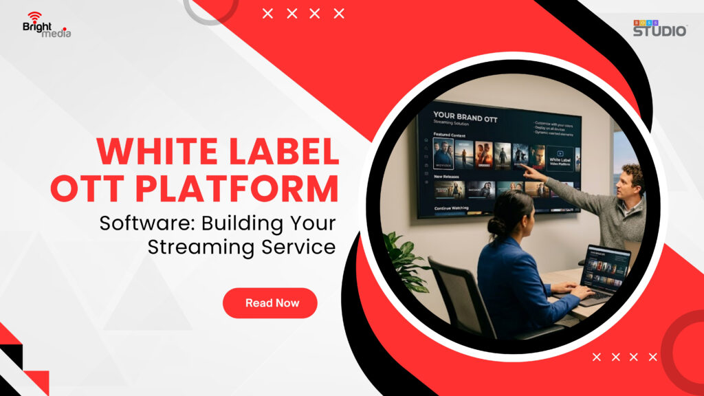 White Label OTT Platform Software: Building Your Streaming Service